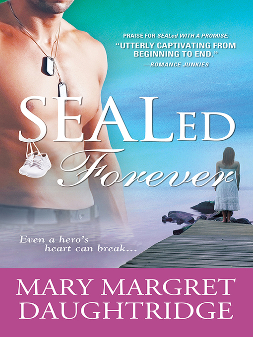 Title details for SEALed Forever by Mary Daughtridge - Available